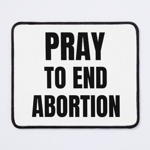 Item preview, Pray To End Abortion designed and sold by mystylecorner.