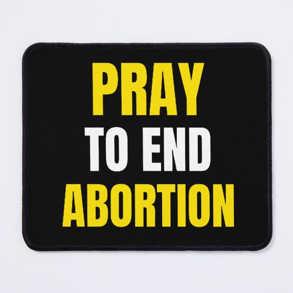 Item preview, Pray To End Abortion designed and sold by mystylecorner.