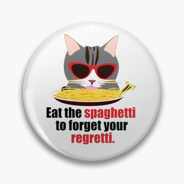 Item preview, "Eat Your Spaghetti To Forget Your Regretti" Funny Cat Quotes Eating Spaghetti  designed and sold by Kodexstore.