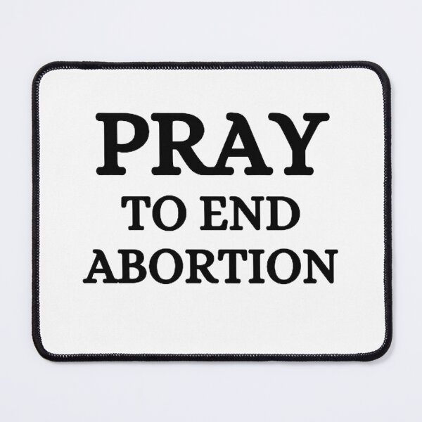 Item preview, Pray To End Abortion designed and sold by mystylecorner.