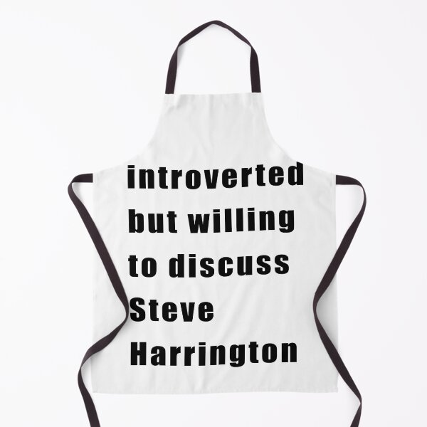 Item preview, Introverted but willing to discuss Steve Harrington (black on white) designed and sold by KillianIsMyHome.