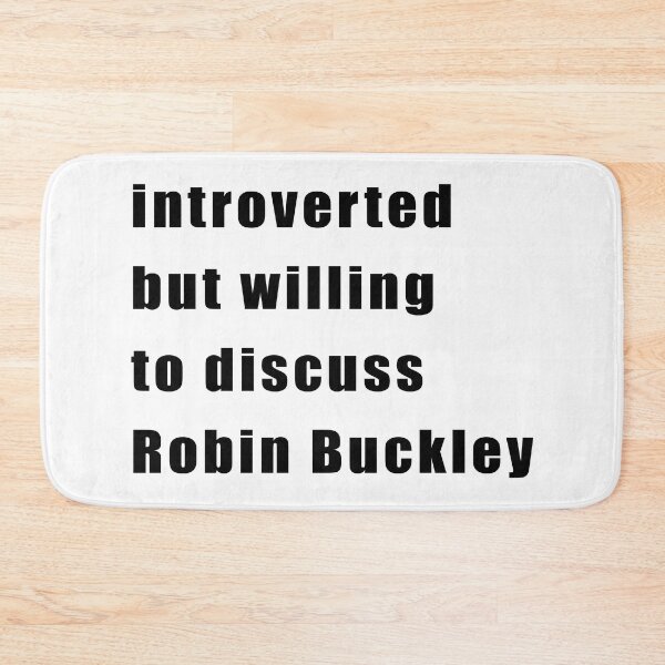 Item preview, Introverted but willing to discuss Robin Buckley (black on white) designed and sold by KillianIsMyHome.