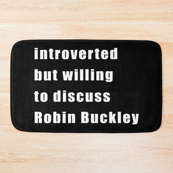 Item preview, Introverted but willing to discuss Robin Buckley (white on black) designed and sold by KillianIsMyHome.