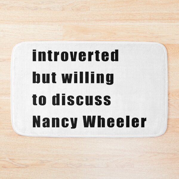 Item preview, Introverted but willing to discuss Nancy Wheeler (black on white) designed and sold by KillianIsMyHome.