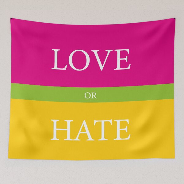 Item preview, LOVE or HATE designed and sold by Hell-Prints.
