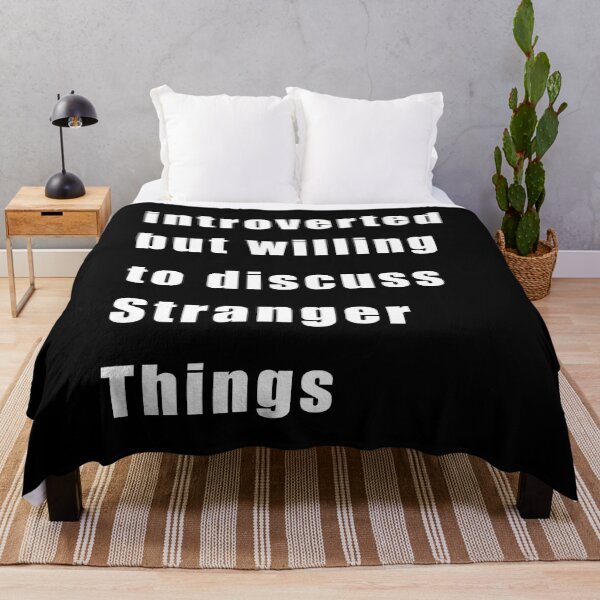 Item preview, Introverted but willing to discuss Stranger Things (white on black) designed and sold by KillianIsMyHome.