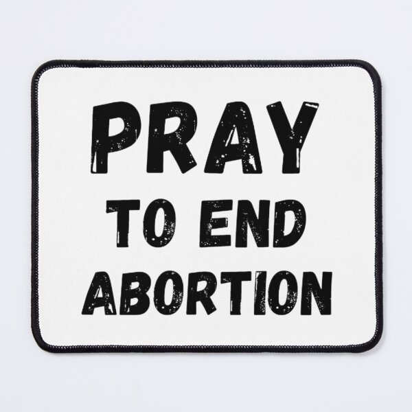 Item preview, Pray To End Abortion designed and sold by mystylecorner.