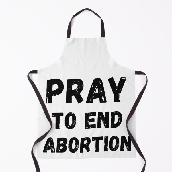 Item preview, Pray To End Abortion designed and sold by mystylecorner.