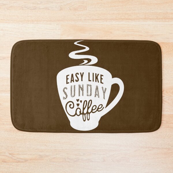 Item preview, Easy like Sunday coffee! designed and sold by anchicabr.