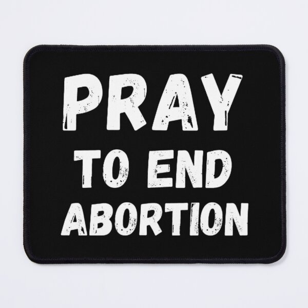Item preview, Pray To End Abortion designed and sold by mystylecorner.