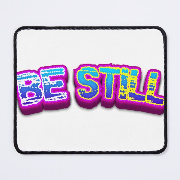 Item preview, BE STILL II designed and sold by sonnycosmics.