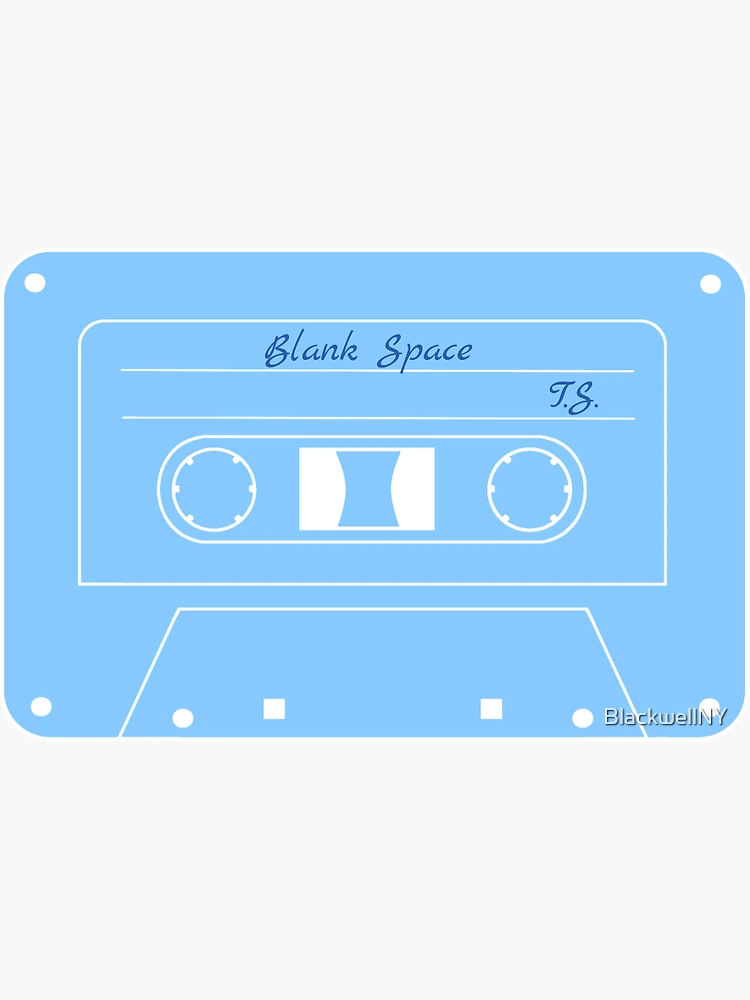 Blank Space Cassette Sticker for Sale by BlackwellNY