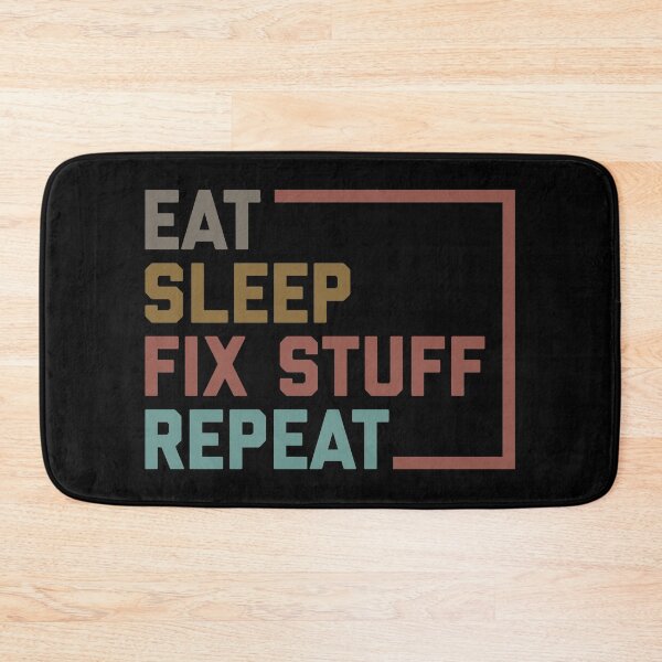 Item preview, Eat sleep fix stuff repeat designed and sold by Hamza Mrizak.
