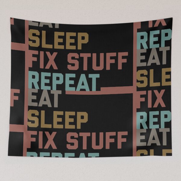 Item preview, Eat sleep fix stuff repeat designed and sold by Hamza Mrizak.