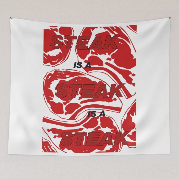 Artikelvorschau, Steak is a Steak is a Steak - #3 entworfen und verkauft von Hell-Prints.