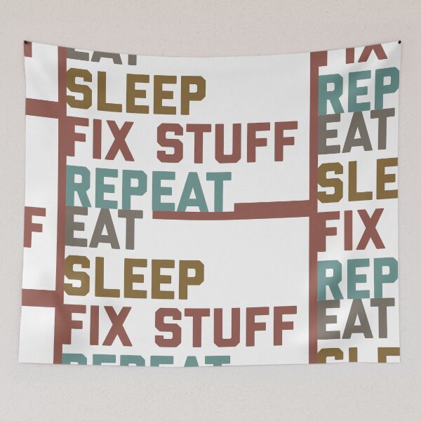Item preview, Eat sleep fix stuff repeat designed and sold by Hamza Mrizak.