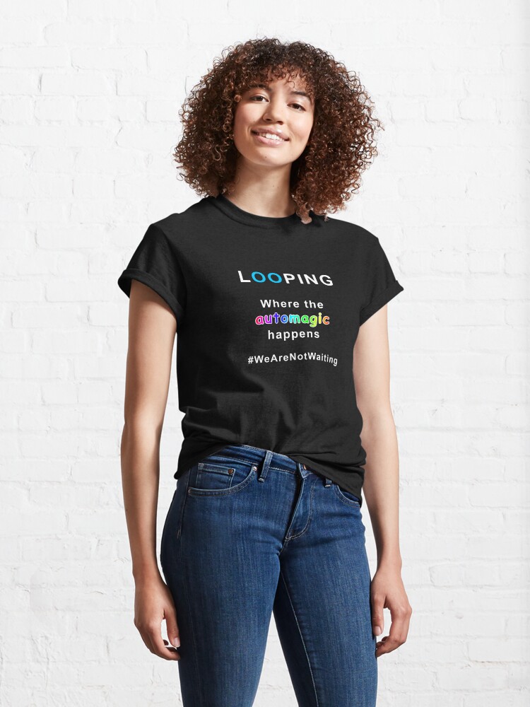 Alternate view of Where the automagic happens (white text) Classic T-Shirt