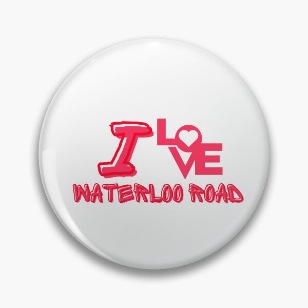 Item preview,  love Waterloo Road (Pink) designed and sold by MemoriesLiveOn.