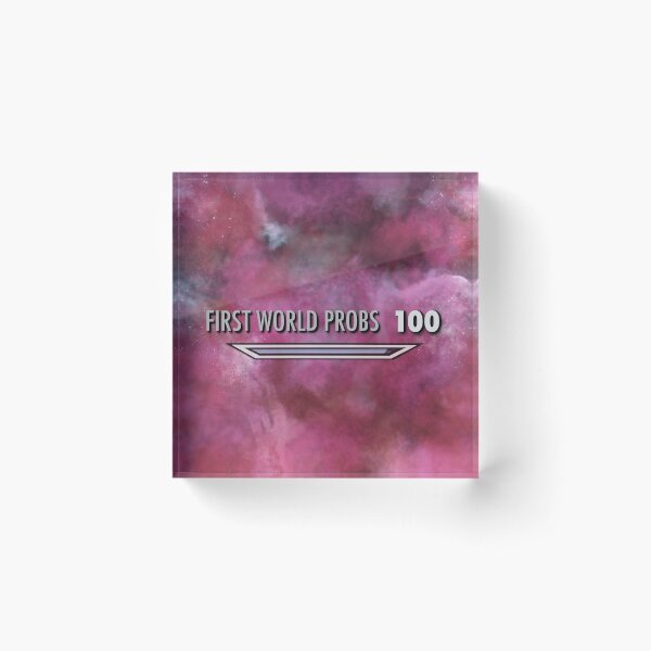 Item preview, First World Probs Level 100 designed and sold by spookyhobbit.