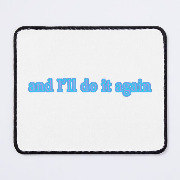 Item preview, And I'll do it again designed and sold by ellosmedicenale.