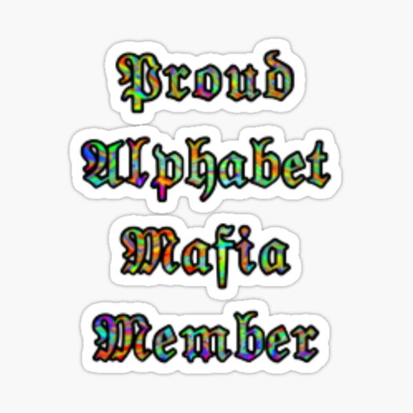 Artikel-Vorschau von Stolzes Mitglied der Alphabet Mafia, designt und verkauft von Cowboykarl.