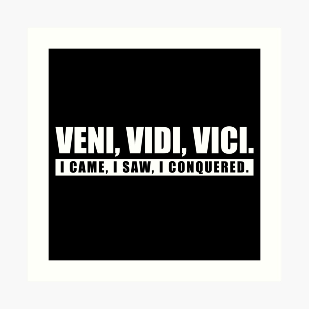 veni vidi vici wallpapers veni vidi vici wallpapers