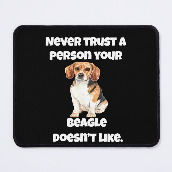 Item preview, Beagle Dog Pet Owner Never Trust A Person Your Beagle Doesn't Like designed and sold by fantasticdesign.