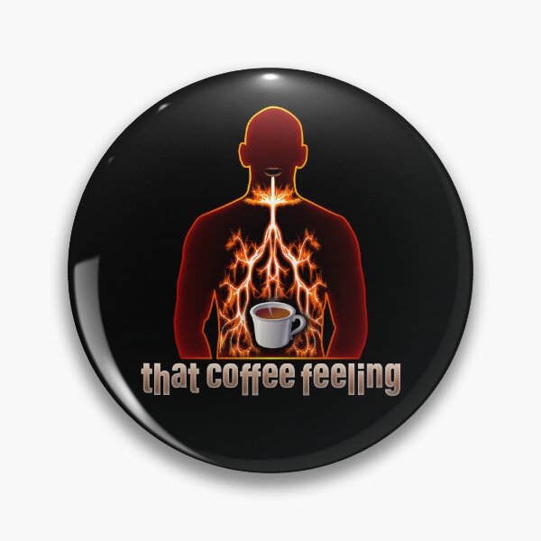 Item preview, That Coffee Feeling - Feel the Energy from Your Throat to the Core of Your Body designed and sold by Reconocer.