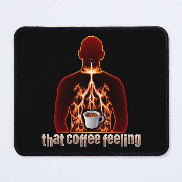 Item preview, That Coffee Feeling - Feel the Energy from Your Throat to the Core of Your Body designed and sold by Reconocer.