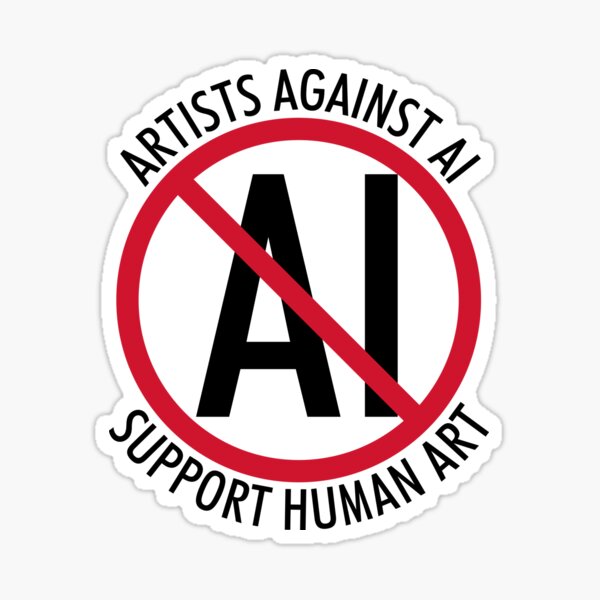 No AI. Artists Against AI. Support Human Art. Sticker