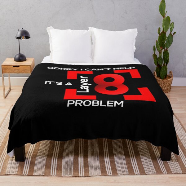 Item preview, Sorry In Cant Help, Its A Layer 8 Problem (red) designed and sold by PD-Store.