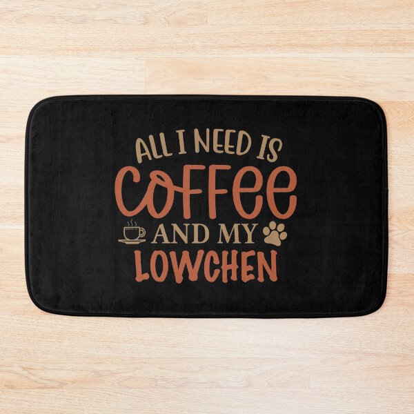 Item preview, All I Need is Coffee and My Lowchen - Dog designed and sold by CJC Designs.