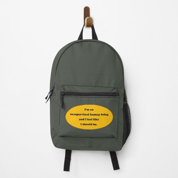 Item preview, I'm an unsupervised human being and I feel like I should be.  designed and sold by sarabboo.