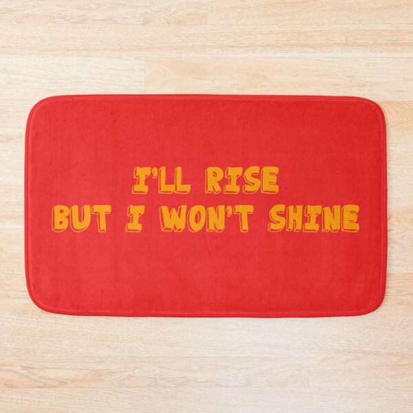 Item preview, Rise Not Shine designed and sold by Healio2.