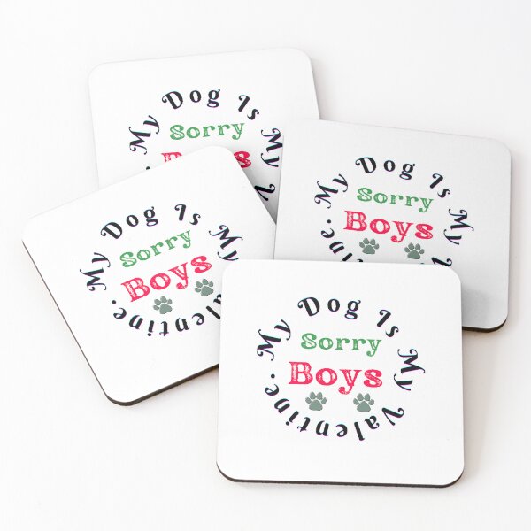 Item preview, Sorry Boys My Dog is My Valentine - funny and cute T-Shirts Quotes designed and sold by Designspot2020.