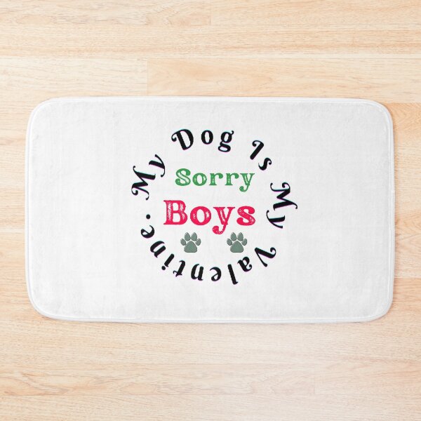 Item preview, Sorry Boys My Dog is My Valentine - funny and cute T-Shirts Quotes designed and sold by Designspot2020.