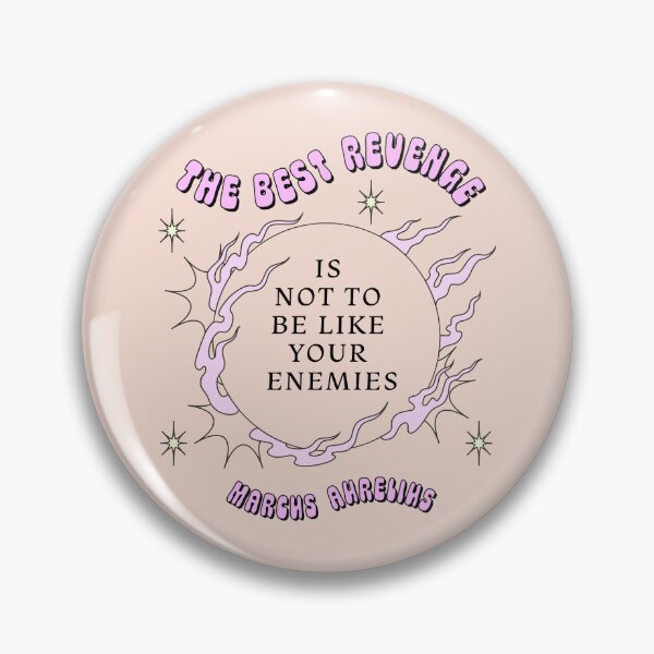 Item preview, The Best Revenge Is Not To Be Like Your Enemies | Light Pink designed and sold by stoicjimny.