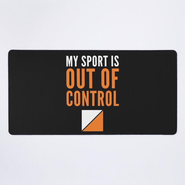 Item preview, My Sport is Out of Control Orienteering Control Hiking designed and sold by yelly123.