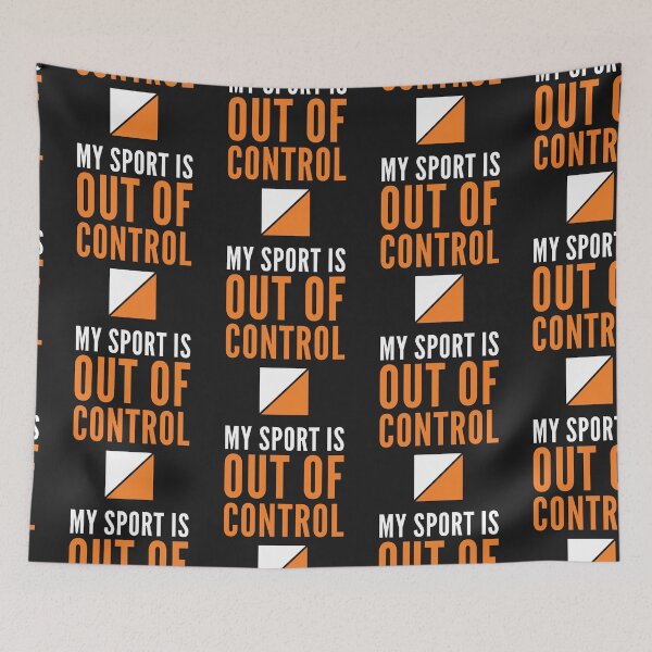 Item preview, My Sport is Out of Control Orienteering Control Hiking designed and sold by yelly123.