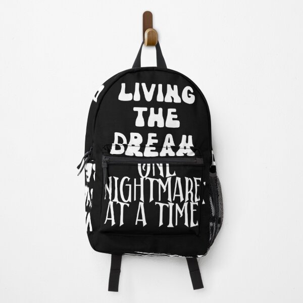Item preview, Living The Dream One Nightmare At A Time designed and sold by Affyboss6.