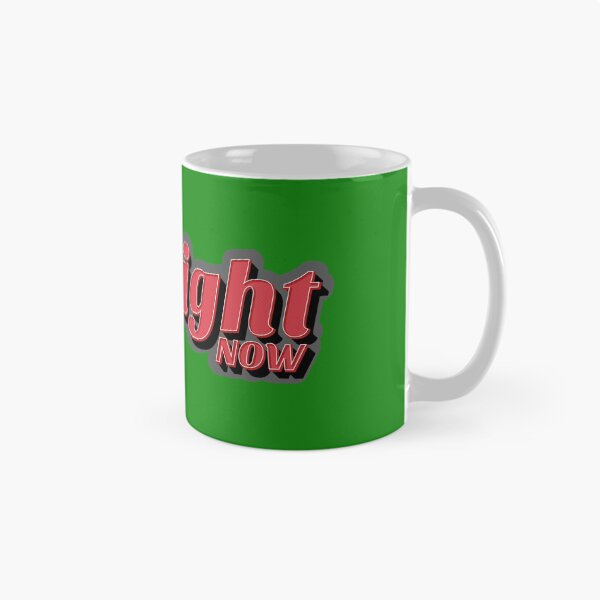 Item preview, Mr. Right Now designed and sold by ScottyWalters.