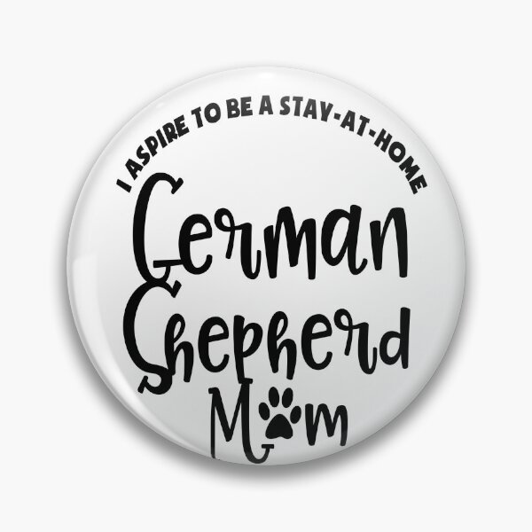 Item preview,  German Shepherd Quotes :German shepherd Mom designed and sold by remonss.