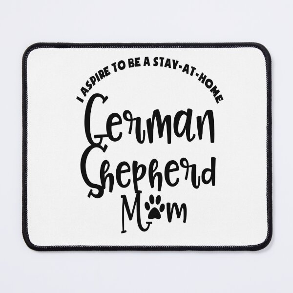 Item preview, German Shepherd Quotes :German shepherd Mom designed and sold by remonss.