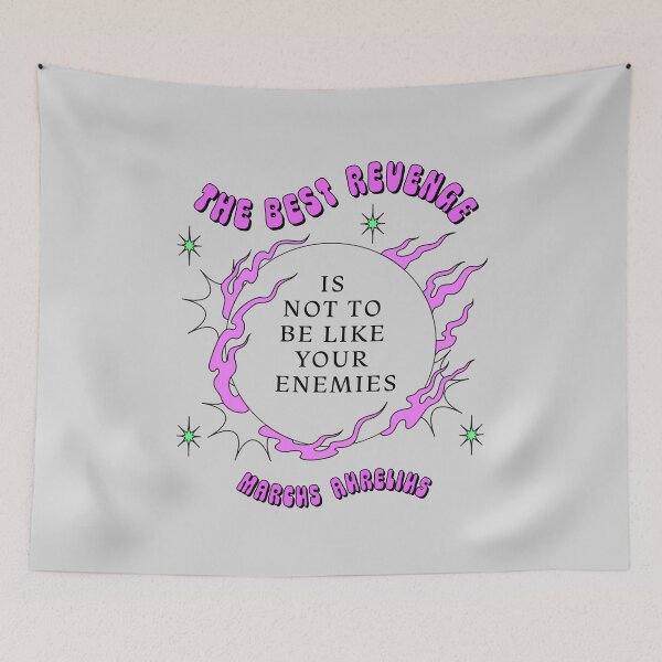 Item preview, The Best Revenge Is Not To Be Like Your Enemies | Magenta designed and sold by stoicjimny.