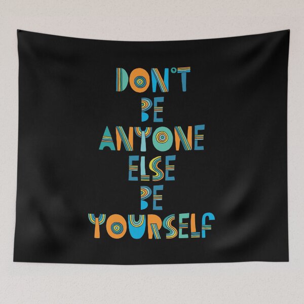 Item preview, Don't Be Anyone Else,Be Yourself designed and sold by Vendetta-art.