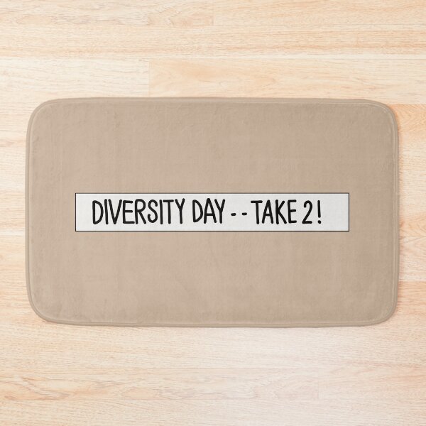 Item preview, Diversity Day - - Take 2! designed and sold by thebcarts.