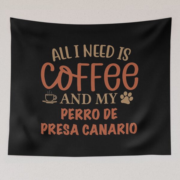 Item preview, Todo lo que necesito es café y mi perro de presa canal-dog designed and sold by CJC Designs.