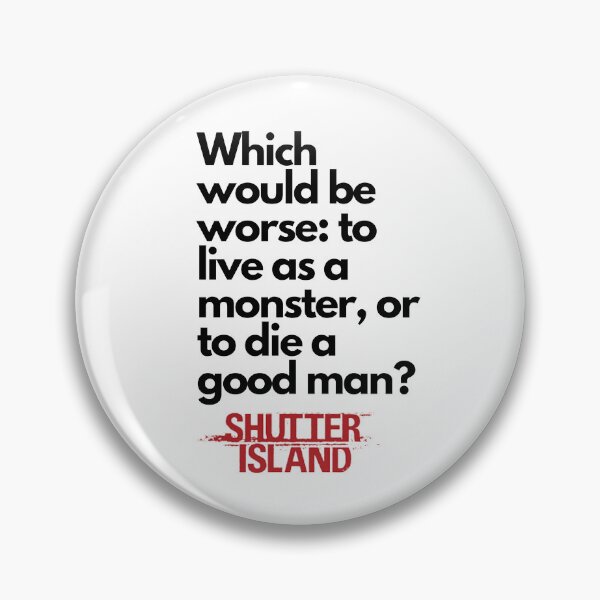 Item preview, which would be worse: to live as a monster, or to die a good man? designed and sold by Rileyjoel2003.