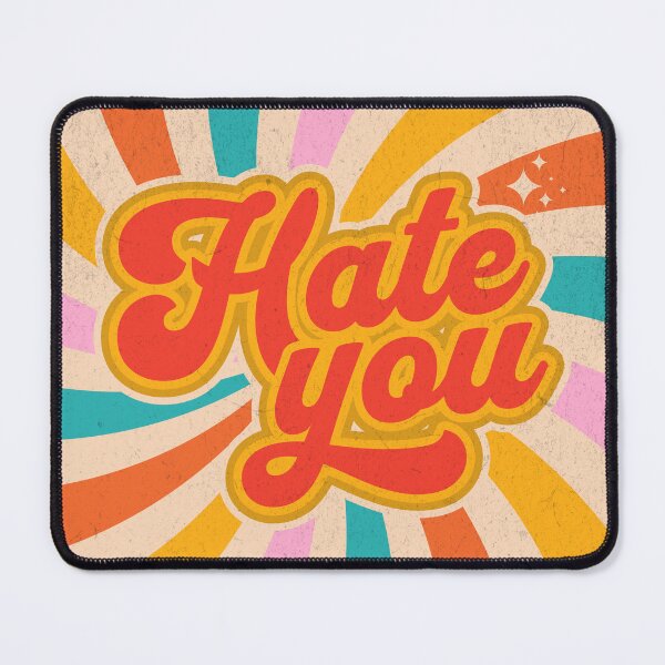 Item preview, Hate You Retro Vibes designed and sold by DreamSwiftly.