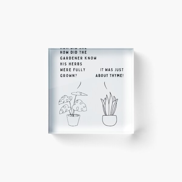 Item preview, Plant joke - How did the gardener know his herbs were fully grown? designed and sold by ani-eni.